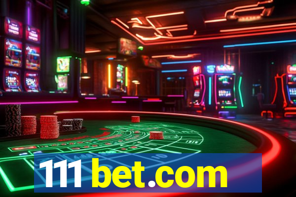 111 bet.com